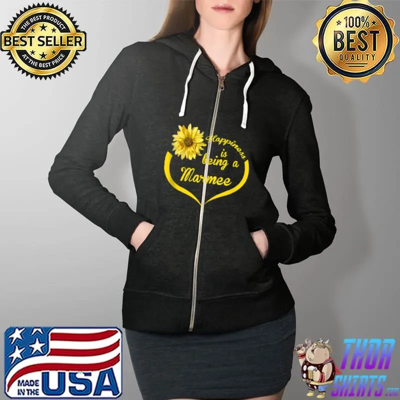 Marmee Gift Happiness Is Being A Marmee T- Full Zip Hooded