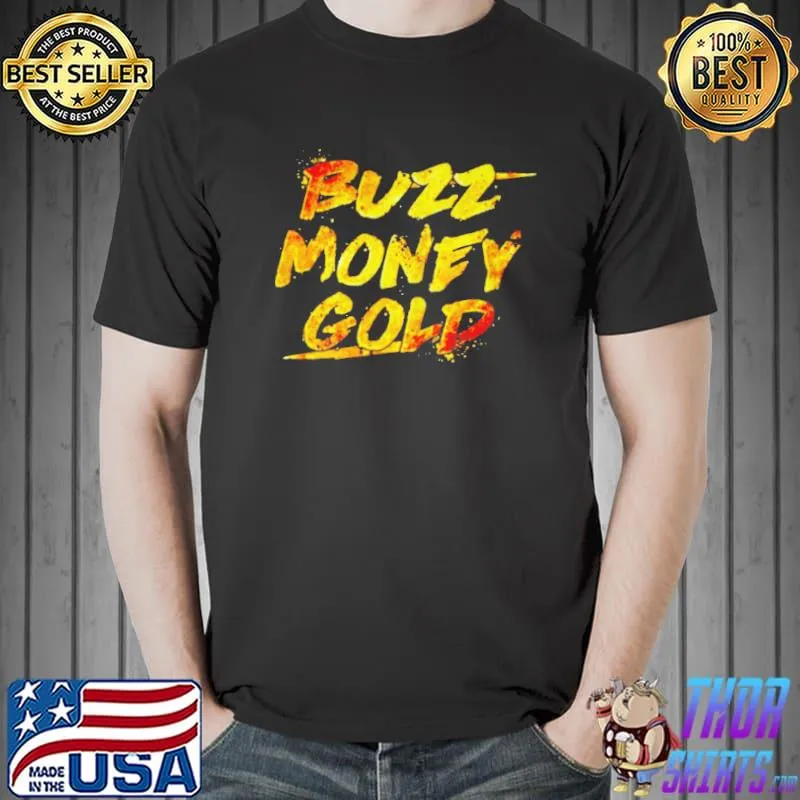 Matt cardona buzz money gold shirt