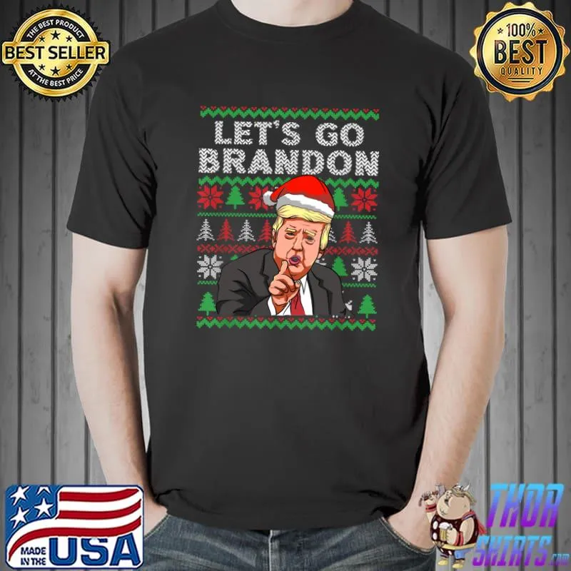 Merry Christmas Let's go Branson Brandon Ugly Sweater Style Trump T-shirt