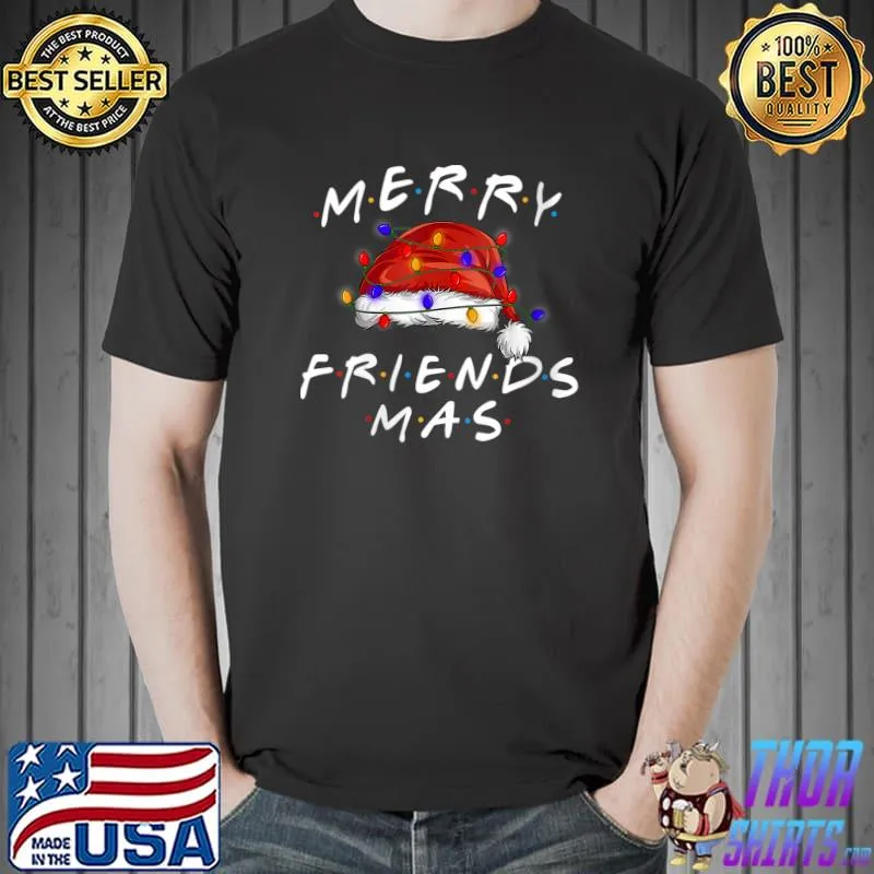 Merry Friendsmas Christmas Lights Santa Hat Xmas T- Unisex