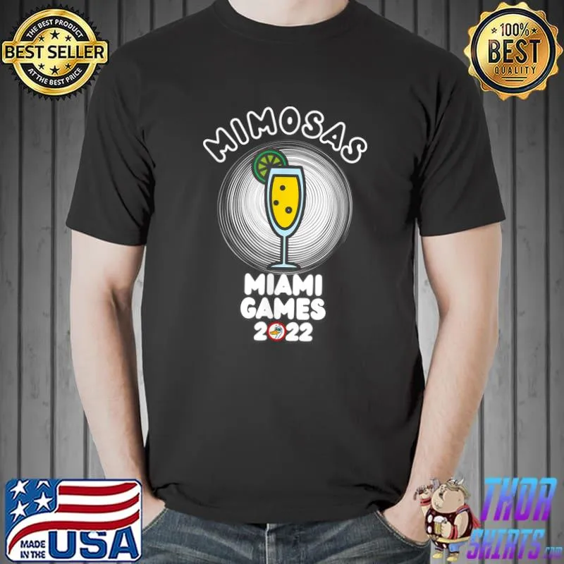 Mimosas Miami Games Año Nuevo 2022 T-Shirt