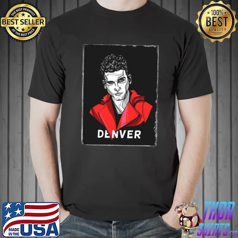 Money Heist Denver Unisex T-Shirt Unisex
