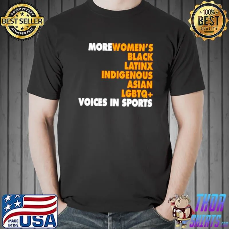 More diverse voices in sports Unisex