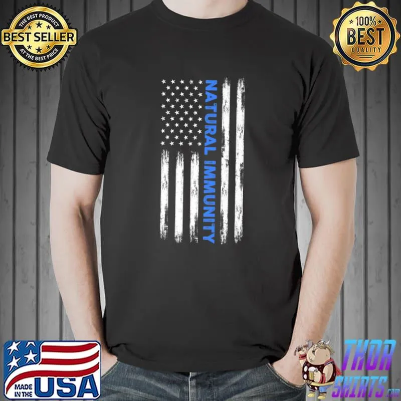 Natural Immunity Funny Anti Vaccine Medical Freedom No Vax Premium T-Shirt
