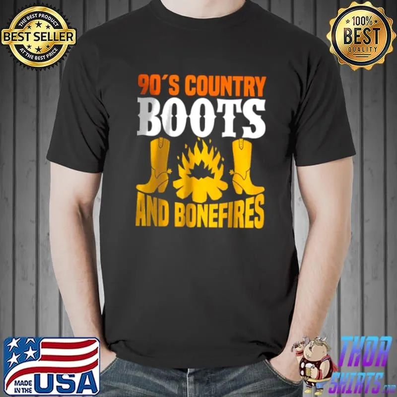 Nice 90s Country Boots And Bonefires T Shirt