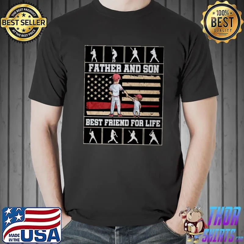 Nice American Flag Baseball Dad Father And Son Best Friend For Life Shirt Unisex