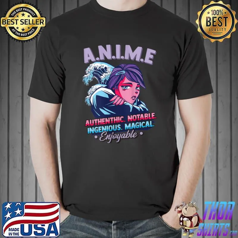 Nice Anime Authenthic Notable Ingenious Magical Enjoyable T-shirt