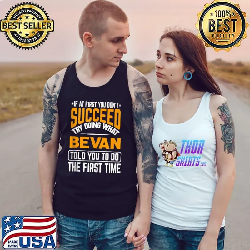 Nice Bevan personalized gift name joke funny custom T- Tank Top