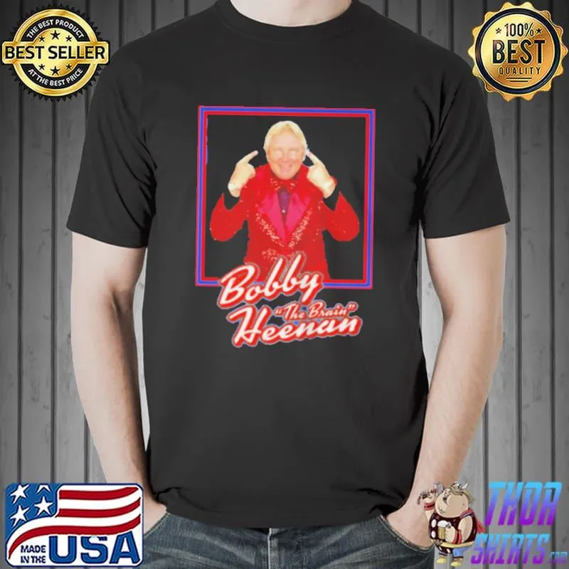 Nice Bobby heenan the brain Unisex