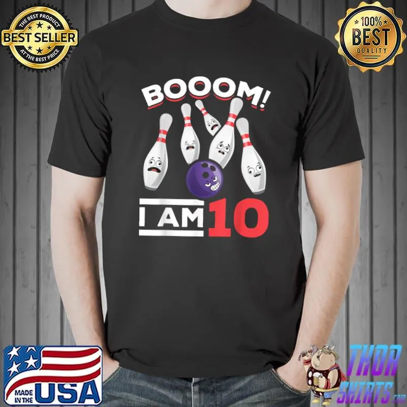 Nice Booom! I Am 10th Birthday Bowling Boy Bowlers - Bowling T-Shirt Unisex