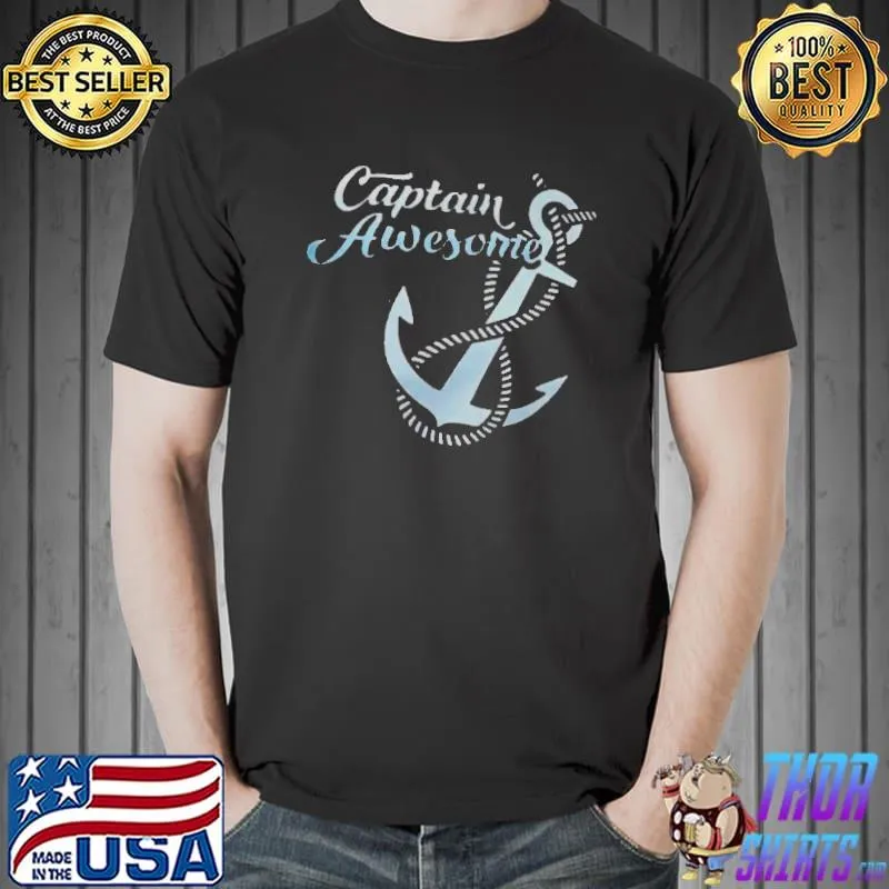 Nice Captain Awesome Shirts