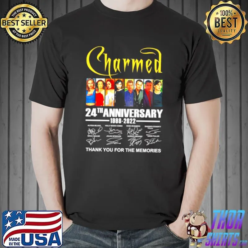 Nice Charmed 24th Anniversary 1998 2022 Signature Thank You For The memories Shirt Unisex