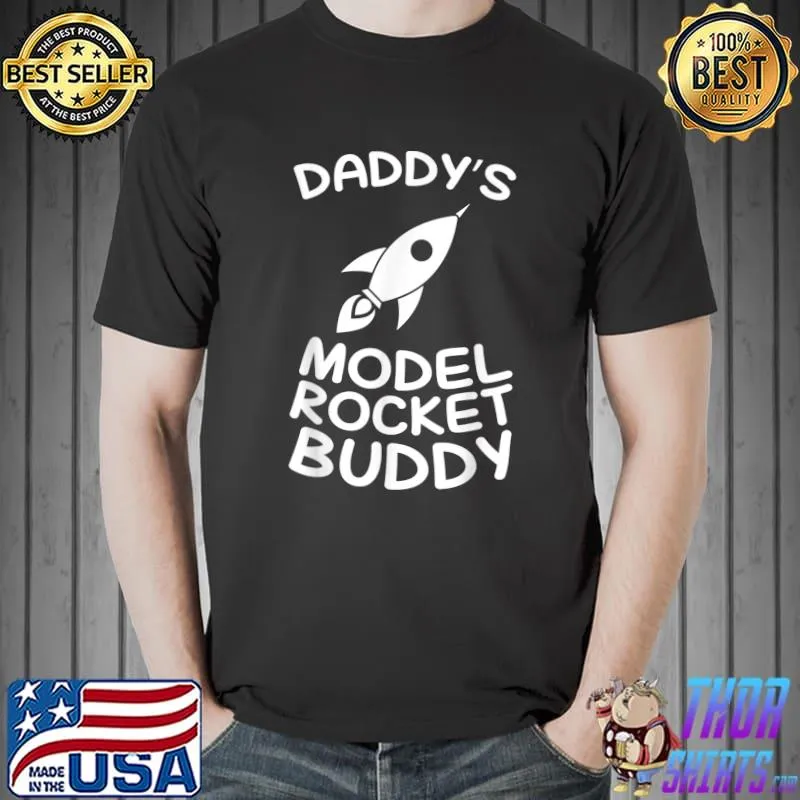 Nice Daddy's Model Rocket Buddy - Kids Rocketry T-Shirt Unisex