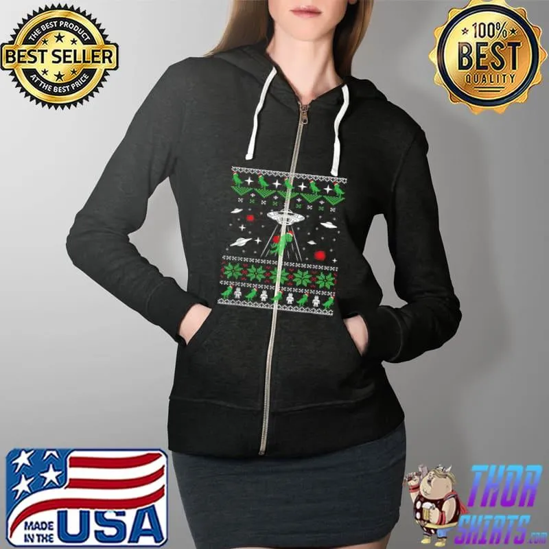 Nice Dinosaur-Ugly Christmas Sweater Alien-Ufo-T-Rex Abduction T-Shirt Full Zip Hooded