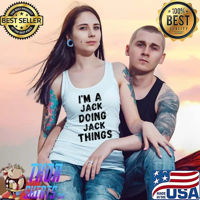 Nice I'm A Jack Doing Jack Things Name Funny Christmas T-Shirt Tank Top