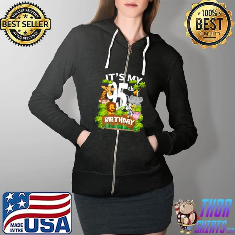 Nice It's My 95th Birthday Zoo Animal Cute 95 Year Old Birthday Premium T-Shirt Full Zip Hooded