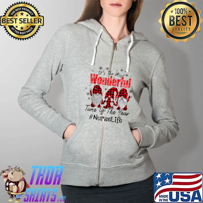 Nice Its The Most Wonderful Time Of The Year Nurse Life T-Shirt Full Zip Hooded