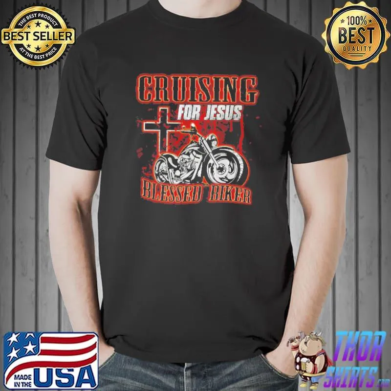 Nice Jesus Blessed Biker Cruising For Jesus shirt