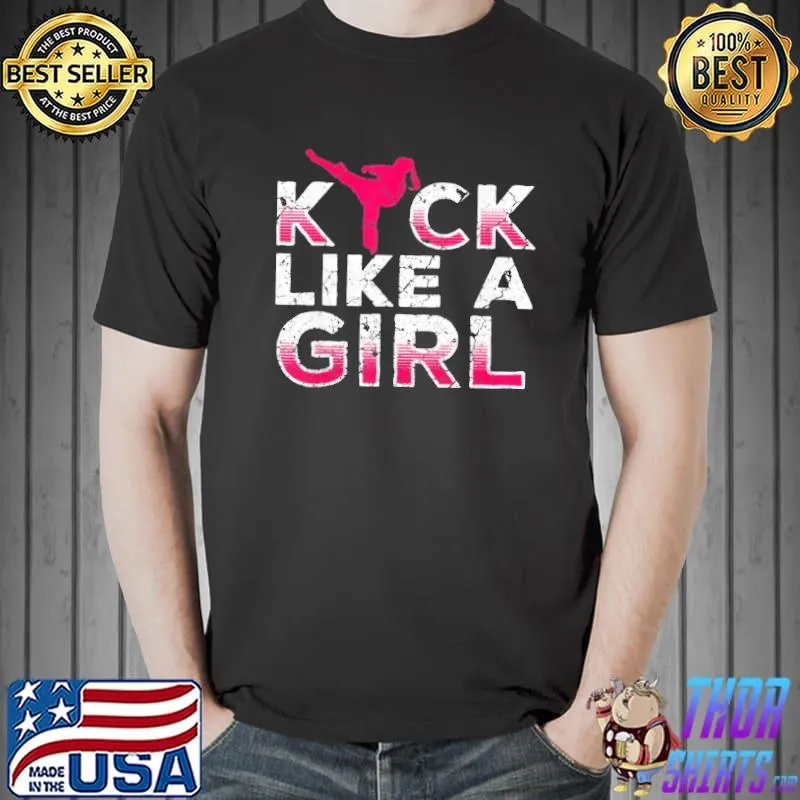 Nice Kick Like A Girl Retro Vintage Shirt Unisex