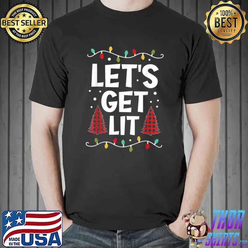 Nice Let's Get Lit Funny Christmas Drinking T-Shirt