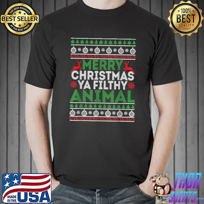 Nice Merry Xmas ya-filthy animal funny christmas pajama T-Shirt Unisex