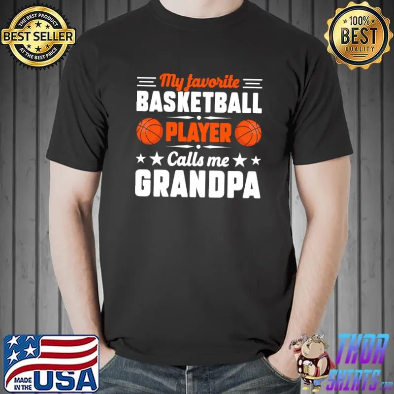 Nice Retro My Favorite Basketball Player Calls Me Grandpa T-Shirt Unisex