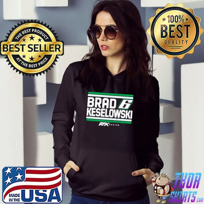 Nice Rfk Racing Store Brad Keselowski Shirt Hoodie
