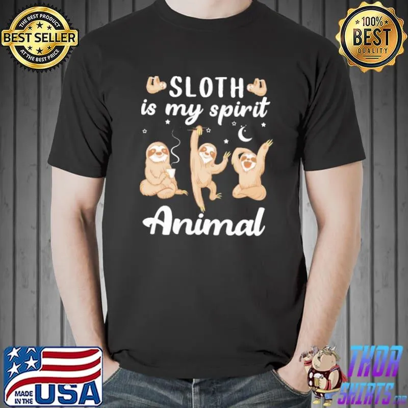 Nice Sloth Is My Spirit Animal Shirt