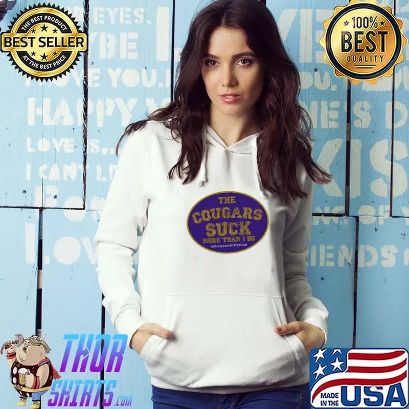 Nice The Cougars Suck More Than I Do Shirt