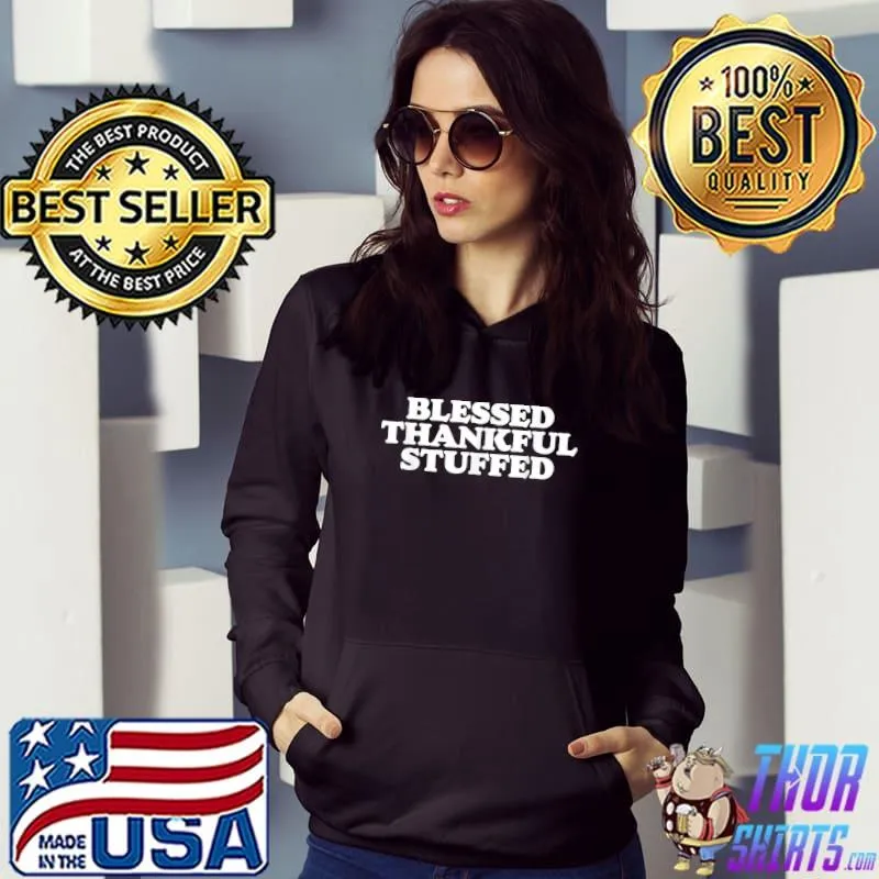 Official Blessed Thankful Stuffed Funny Thanksgiving Turkey Family T-Shirt