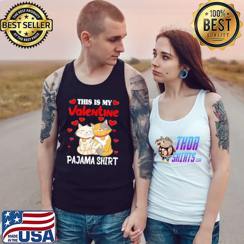 Official Cute This Is My Valentine Pajama Cat Lover Costume T-Shirt Tank Top