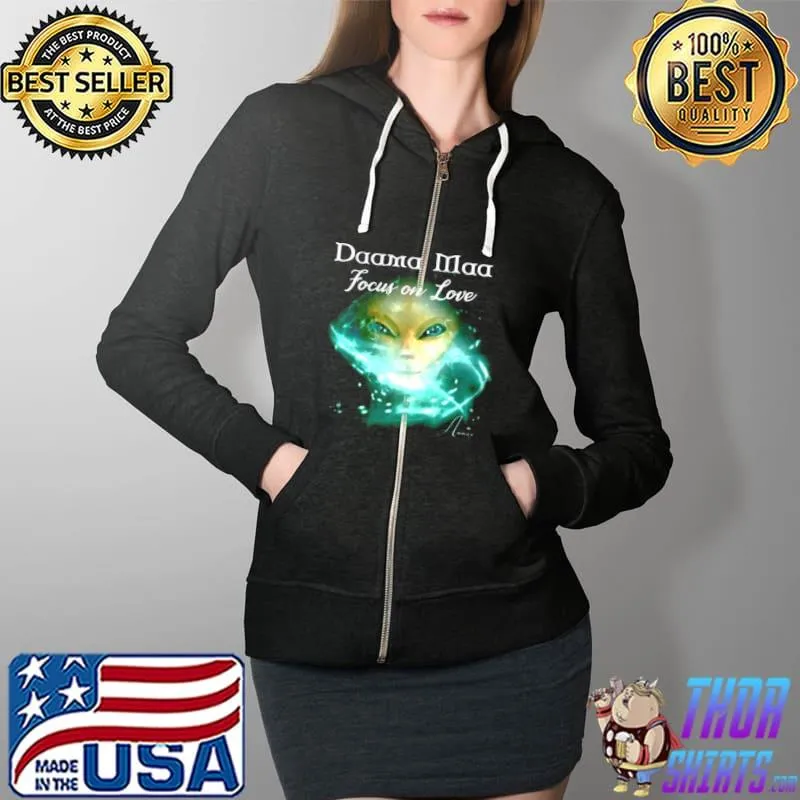 Official Daama Maa Focus On Love Shirt Full Zip Hooded