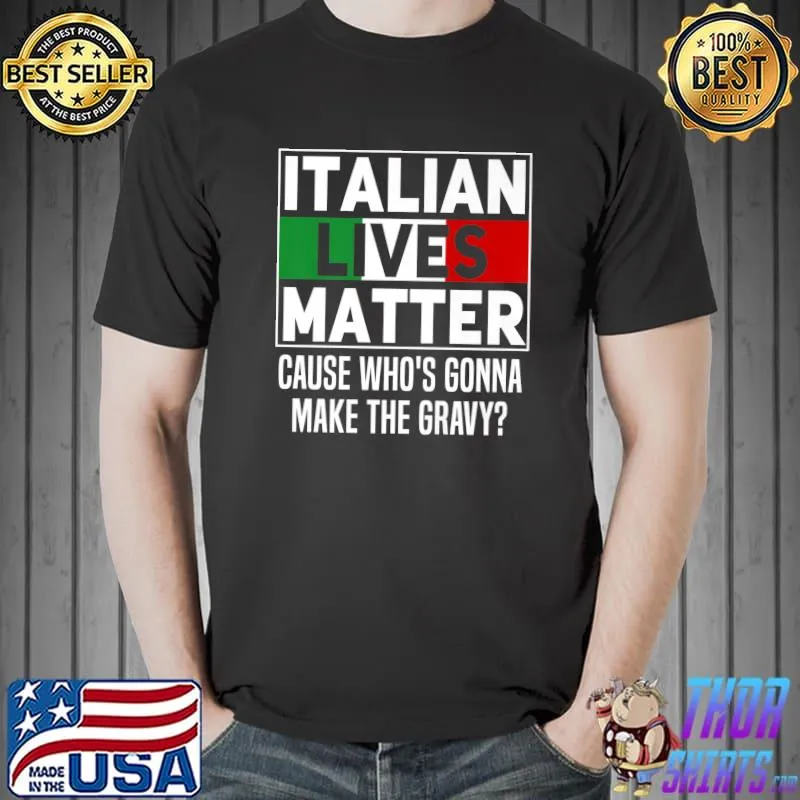 Official Funny Italian Lives Matter Cook Novelty Gift Italy Flag Premium T-Shirt Unisex
