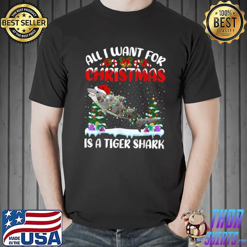 Official Funny Santa Hat All I Want For Christmas Is A Tiger Shark T Shirt Unisex