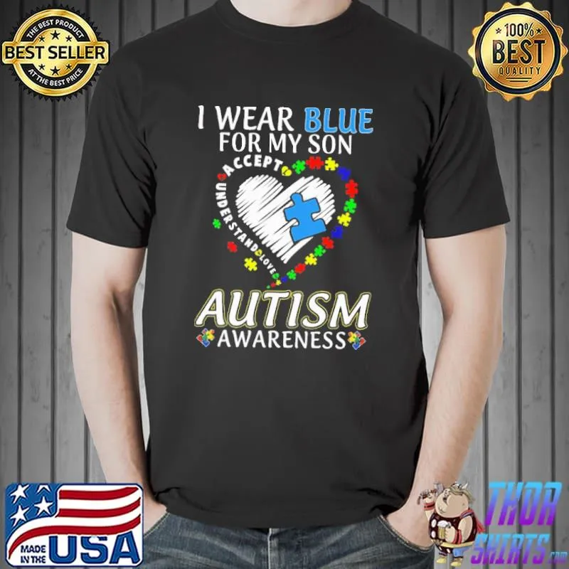 Official I Wear Blue For My Son Autism Awareness shirt
