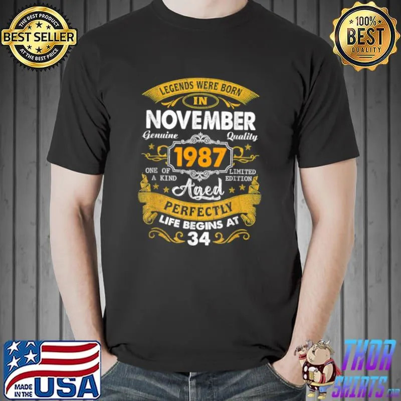 Official Legends Born In November 1987 34th Birthday 34 Years Old T Shirt