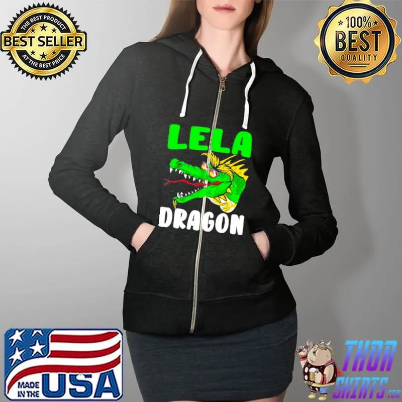 Official Lela Dragon Mother’s Day Shirt Full Zip Hooded