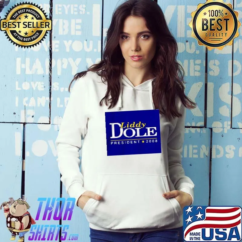 Official Liddy Dole President 2008 Shirt