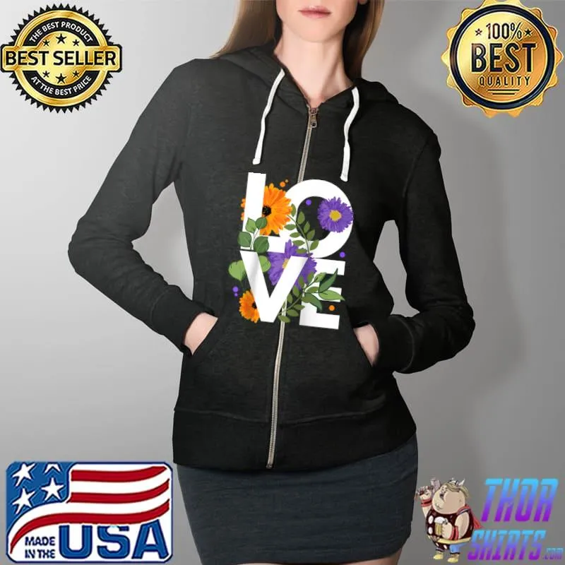 Official Love Floral Flower I Love Spring Summer Love Flower Gift T- Full Zip Hooded
