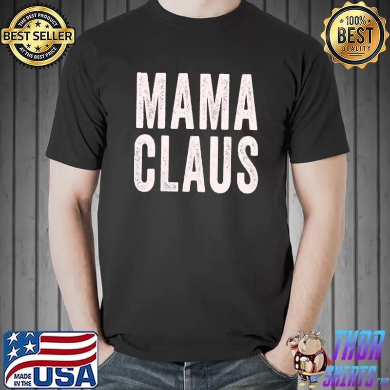 Official Mens Mama Claus Christmas Family Matching Pajama T- Unisex