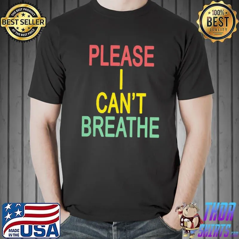Official Mourin Shop Please I Can’t Breathe Shirt