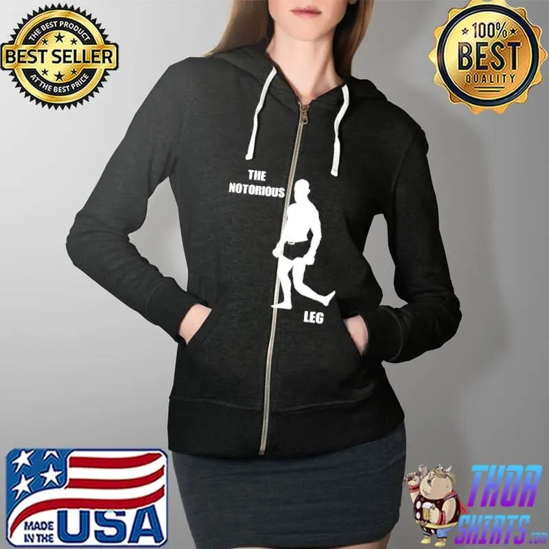Official Notorious Conor McGregor Broken Leg Shirt Full Zip Hooded