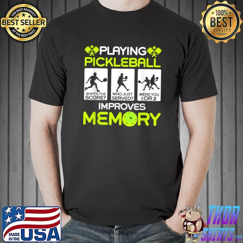 Official Playing Pickleball Improves Memory Dink Player T-Shirt Unisex