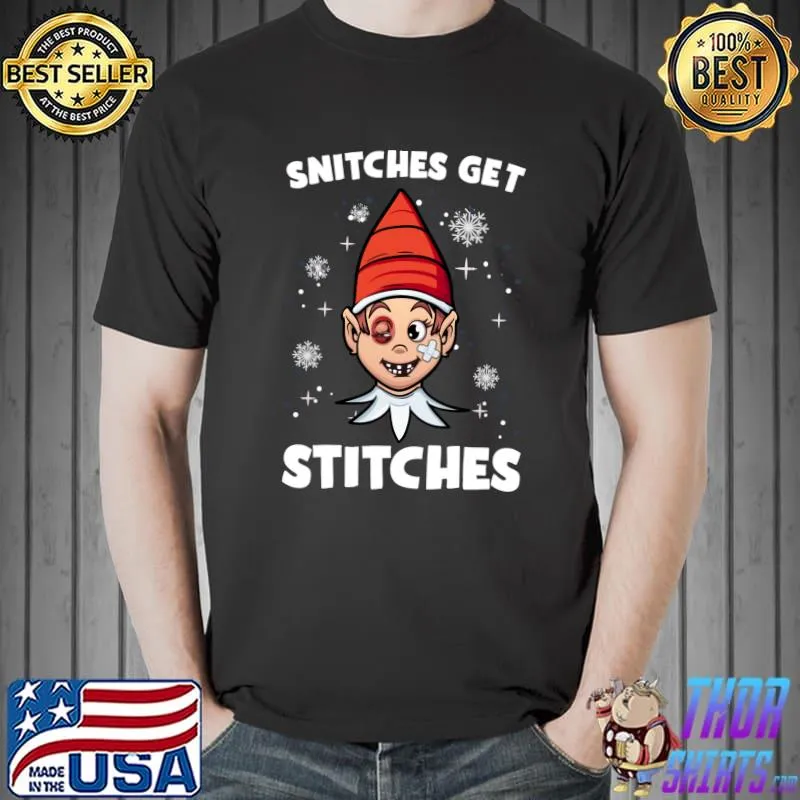 Official Snitches Get Stitches T-Shirt Unisex