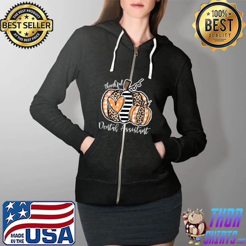 Official Thankful Dental Assistant Leopard Pumpkin Thanksgiving Day T-Shirt Full Zip Hooded