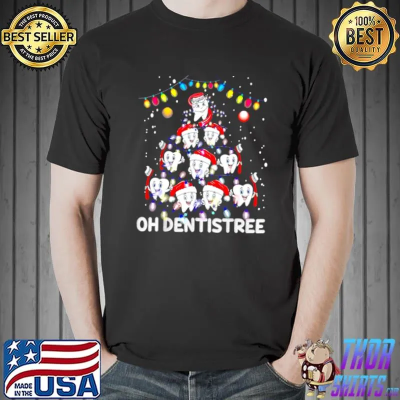 Oh Dentistree Christmas Dentist Xmas Dental Assistant Shirt