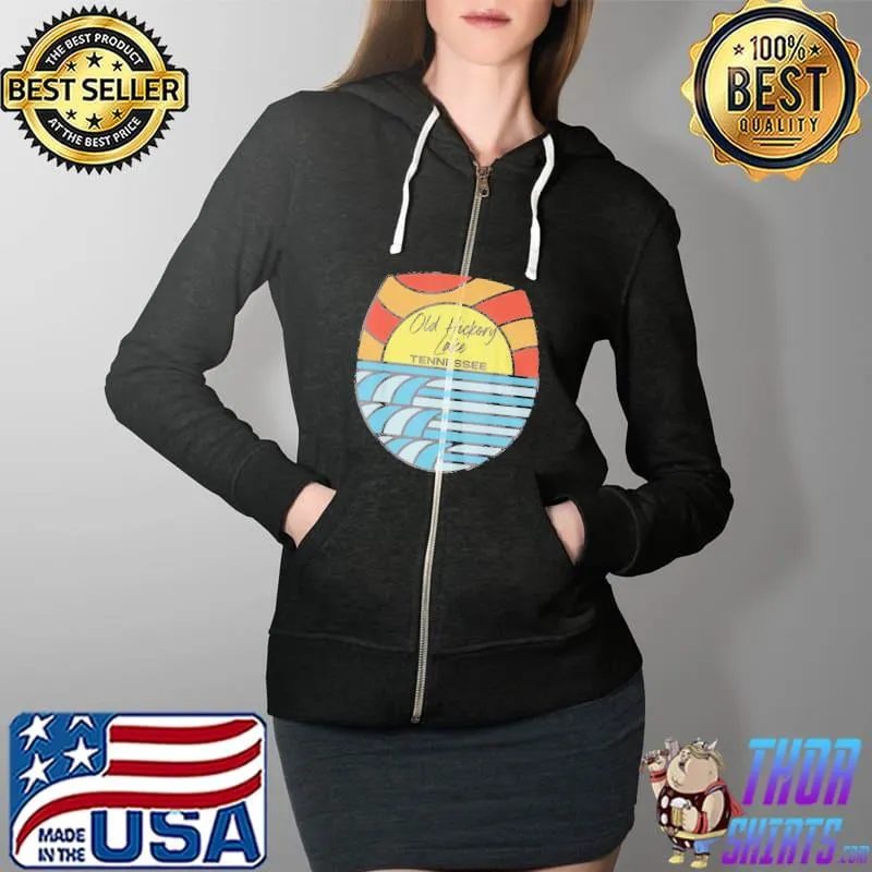 Old hickory lake Tennessee tn sunset vacation souvenir Full Zip Hooded