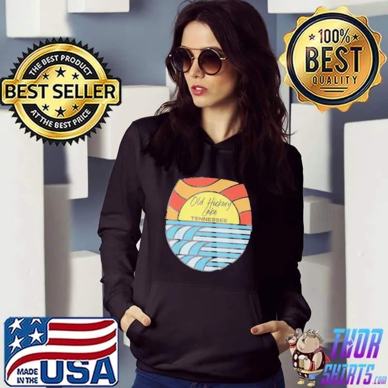Old hickory lake Tennessee tn sunset vacation souvenir Hoodie