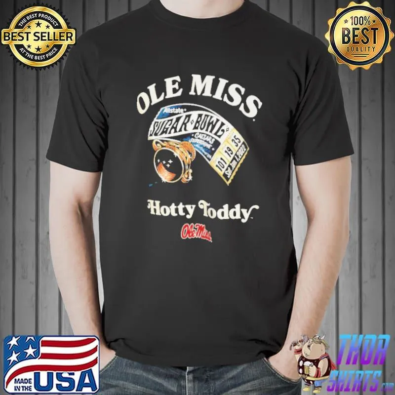 Ole miss rebels hotty toddy allstate sugar bowl 2022 shirt