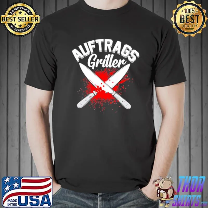 Order griller grill shirt for real and grillmeister Shirt Unisex